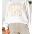 ciara-miller-better-days-sweatshirt